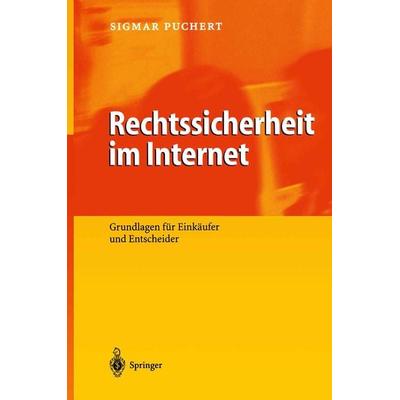 Rechtssicherheit im Internet, Taschenbuch von Sigmar Puchert, Springer Berlin, 978-3-642-64021-6