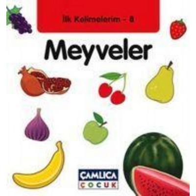 Meyveler, Taschenbuch von Bilal Gezer, Camlica Cocuk Yayinlari