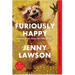 Furiously Happy, Ratgeber von Jenny Lawson