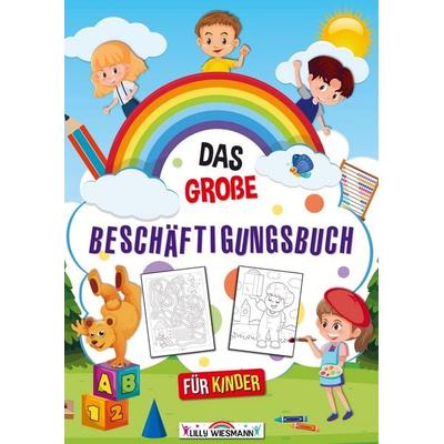 Das große Beschäftigungsbuch für Kinder, Taschenbuch von LernLux Verlag, Bookmundo, 978-94-037-1180-5