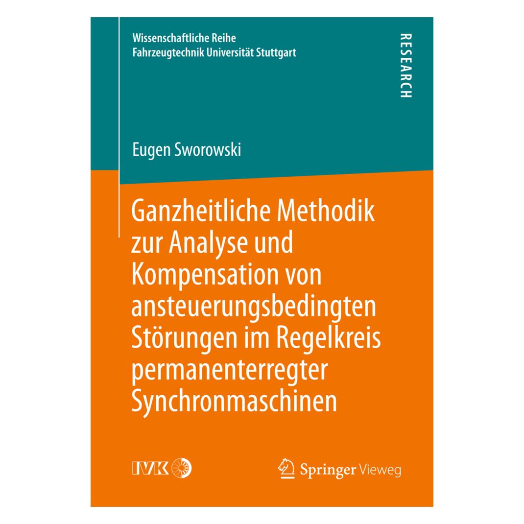 Springer Ganzheitliche Methodik zur Analyse und Kompensation von ansteuerungsbedingten Störungen im Regelkrei (Deutsch, Softcover, Eugen Sworowski) (55571359)