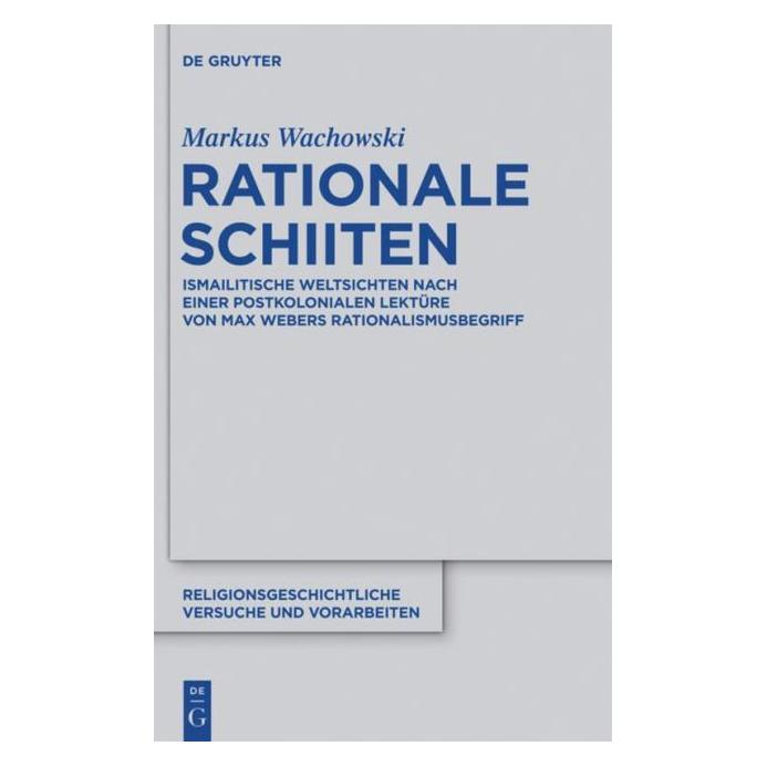 De Gruyter Wachowski:Rationale Schiiten (Deutsch, Hardcover, Markus Wachowski) (67710014)
