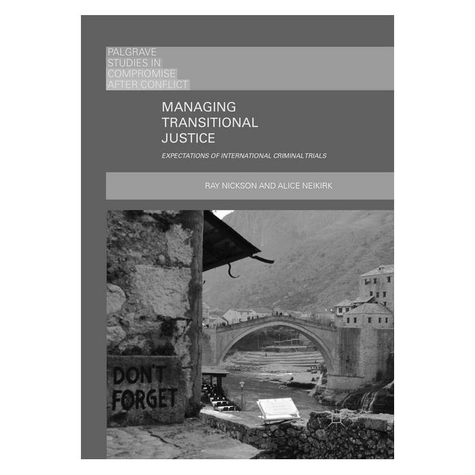 Springer Managing Transitional Justice (Englisch, Softcover, Alice Neikirk, Ray Nickson) (56065562)
