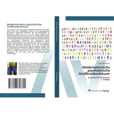 Niederösterreichs psychiatrische Großkrankenhäuser, Taschenbuch von Peter Ditzelmüller, AV Akademikerverlag, 978-620-8-85660-1