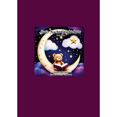 Gute-Nacht-Geschichten, Taschenbuch von Sarah Stalp, BoD – Books on Demand, 978-3-7583-4034-5