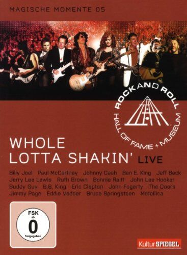 Various - Rock and Roll Hall of Fame - Whole Lotta Shakin'/Live - Magische Momente 05/KulturSpiegel Edition - Preis vom 13.10.2026 11:25:28 h