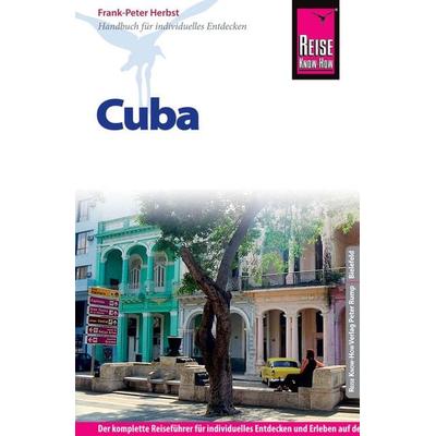 Reise Know-How Reiseführer Cuba, Taschenbuch von Frank-Peter Herbst, Reise Know-How Verlag Peter Rump GmbH