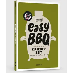 Grill Guru Buch Easy BBQ, Every Moment