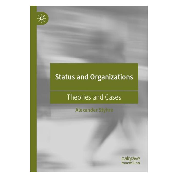Springer Status and Organizations (Englisch, Softcover, Alexander Styhre) (56963672)