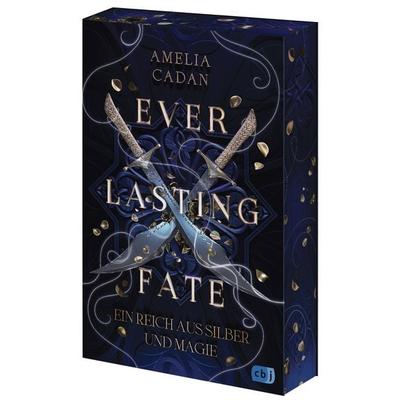 Everlasting Fate – Ein Reich aus Silber und Magie, Taschenbuch von Amelia Cadan, CBJ