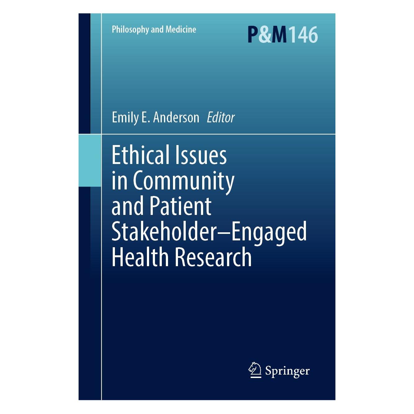 Springer Ethical Issues in Community and Patient Stakeholder-Engaged Health Research (Englisch, Hardcover, Emily E. Anderson) (9783031403781)
