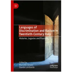 Languages of Discrimination and Racism in Twentieth-Century Italy, Fachbücher von Davide Lombardo, Marcella Simoni