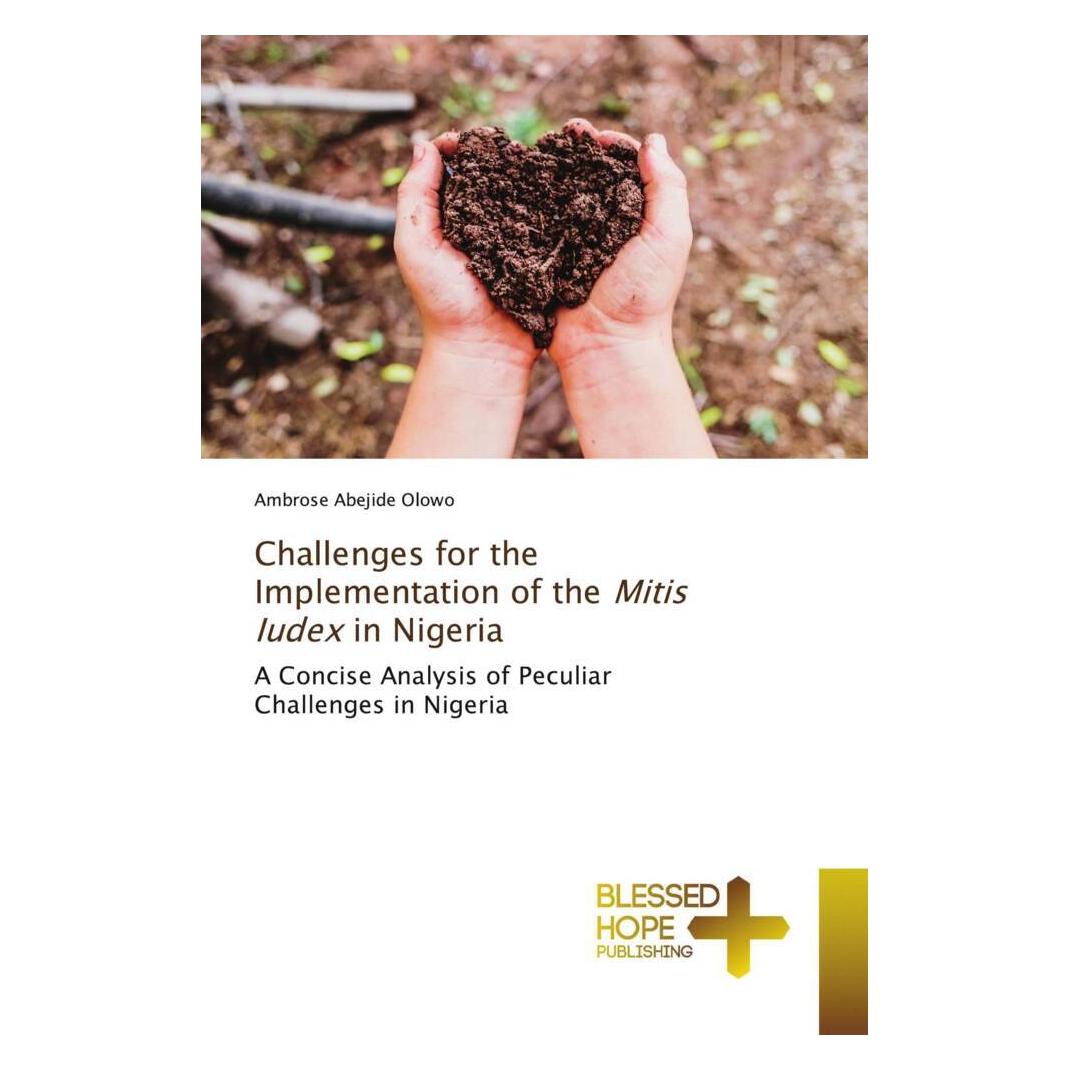 Various Publishers Challenges for the Implementation of the Mitis Iudex in Nigeria (Englisch, Ambrose Abejide Olowo) (51363038)