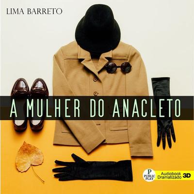 A Mulher do Anacleto - Lima Barreto, Audio, 9786584673915