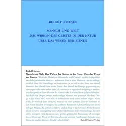 Mensch und Welt. Das Wirken des Geistes in der Natur - über das Wesen der Bienen, Sachbücher von Rudolf Steiner