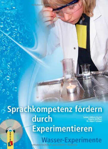 Rupert Scheuer - Sprachkompetenz fördern durch Experimentieren - Wasser-Experimente - Preis vom 09.10.2026 07:28:09 h