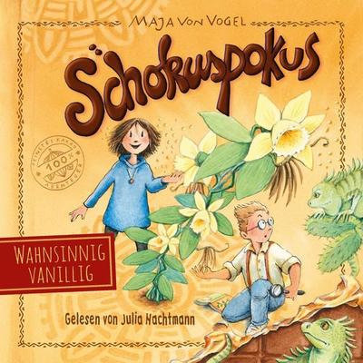 Schokuspokus 2: Wahnsinnig vanillig - Maja von Vogel, Audio, 9783844920833