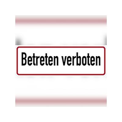 Schild Betreten verboten | Alu 120 x 350 mm | wetterfest