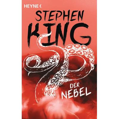 Der Nebel, Taschenbuch von Stephen King, Heyne, 978-3-453-44116-3