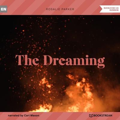The Dreaming - Rosalie Parker, Audio, 9783991401759