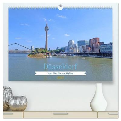 Düsseldorf Vom Ufer bis zur Skyline (hochwertiger Premium Wandkalender 2027 DIN A2 quer), Kunstdruck in Hochglanz
