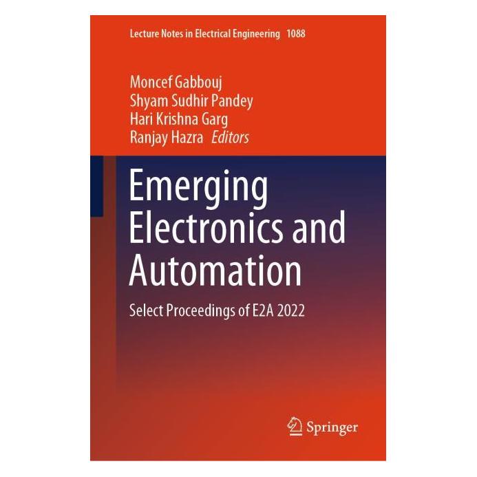 Springer Emerging Electronics and Automation (Englisch, Hardcover, Hari Krishna Garg, Moncef Gabbouj, Ranjay Hazra, Shyam Sudhir Pandey) (67714618)