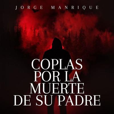 Coplas por la muerte de su padre - Jorge Manrique, Audio, 4070169703520