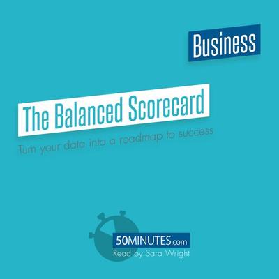The Balanced Scorecard - 50minutes, Audio, 9782808040808
