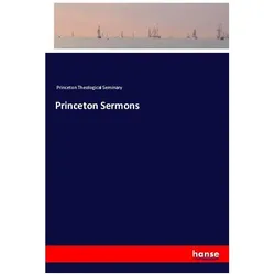 Princeton Sermons, Belletristik von Princeton Theological Seminary