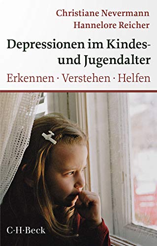Christiane Nevermann - Depressionen im Kindes- und Jugendalter: Erkennen, Verstehen, Helfen - Preis vom 12.10.2026 11:37:12 h