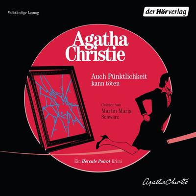 Auch Pünktlichkeit kann töten - Agatha Christie, Audio, 9783844530681
