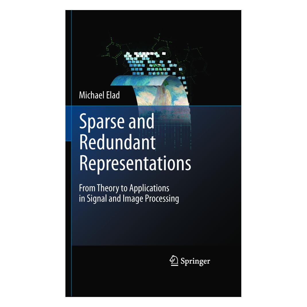 Springer Sparse and Redundant Representations (Englisch, Softcover, Michael Elad) (55579833)