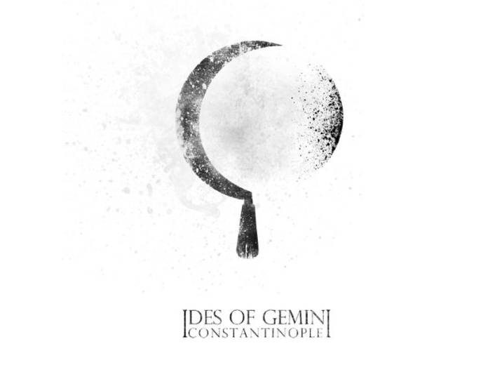 Ides Of Gemini - Constantinople