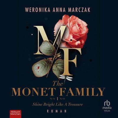 The Monet Family - Shine Bright Like a Treasure - Weronika Anna Marczak, Audio, 9783987855627