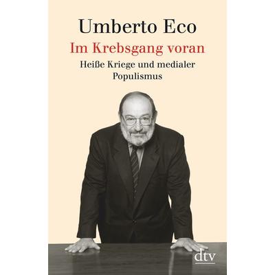 Im Krebsgang voran, Taschenbuch von Umberto Eco, dtv
