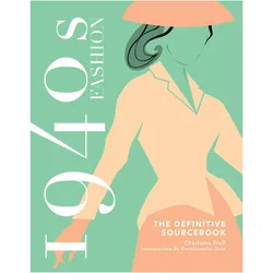 1940s Fashion Sourcebook, Fachbücher von Charlotte Fiell