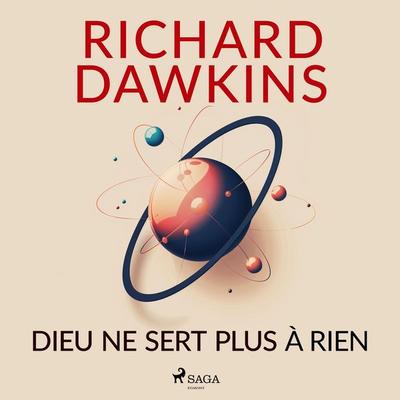 Dieu ne sert plus à rien - Richard Dawkins, Audio, 9788727225609