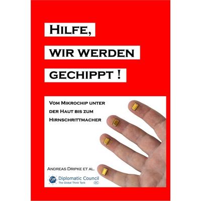 Hilfe, wir werden gechippt!, Taschenbuch von Andreas Dripke, DC Publishing, 978-3-947818-55-6