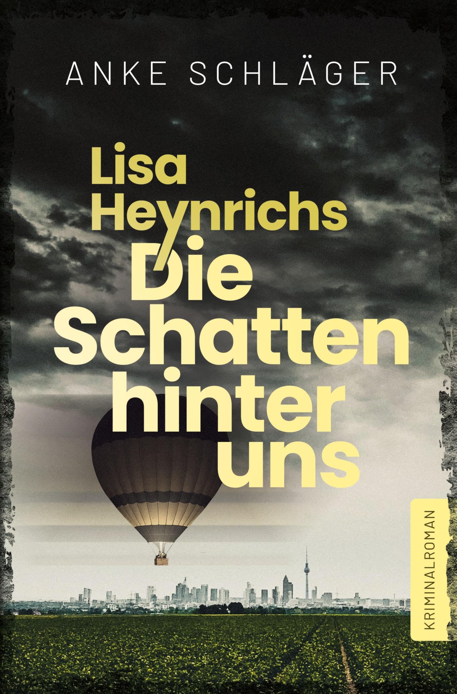 Anke Schläger - Lisa Heynrichs: Die Schatten hinter uns - Preis vom 15.10.2026 23:06:25 h