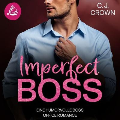 Imperfect Boss - C.J. Crown, Audio, 4066339469464