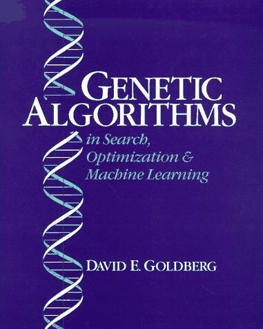 Goldberg, David E. - Genetic Algorithms in Search, Optimization, and Machine Learning - Preis vom 07.10.2026 11:45:10 h