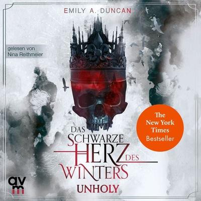 Das schwarze Herz des Winters - Unholy - Emily A. Duncan, Audio, 9783748403029