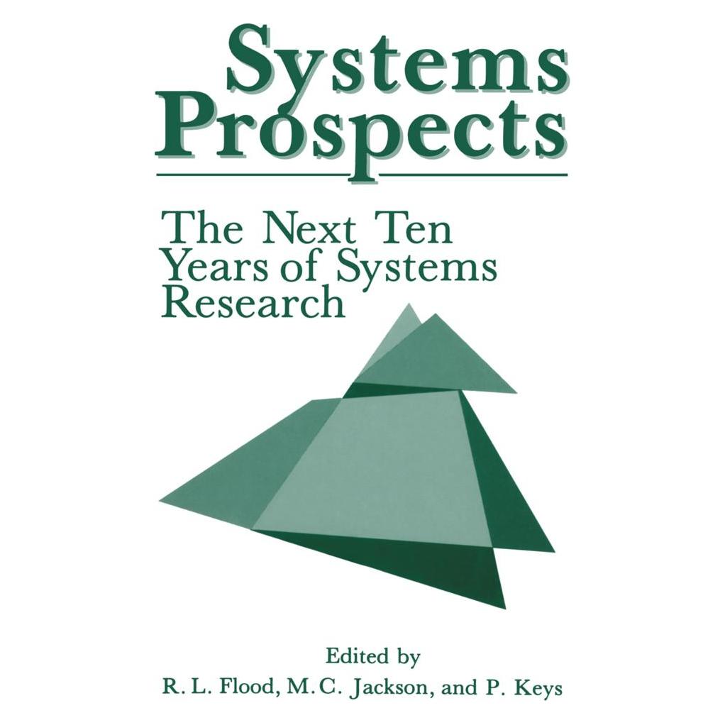 Springer Systems Prospects (Englisch, C Jackson, Michael C. Jackson, Michael Keys, Paul Keys, Robert L. Flood) (55530337)