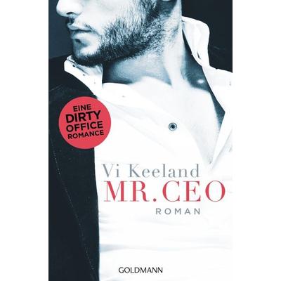 Mr. CEO, Taschenbuch von Vi Keeland, Goldmann, 978-3-442-49210-7