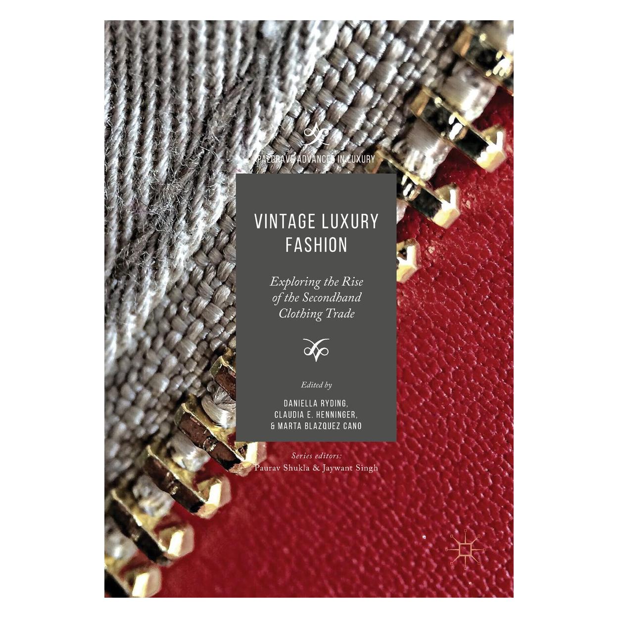 Springer Vintage Luxury Fashion (Englisch, Hardcover, Claudia E. Henninger, Daniella Ryding, Marta Blazquez Cano) (9783319719849)