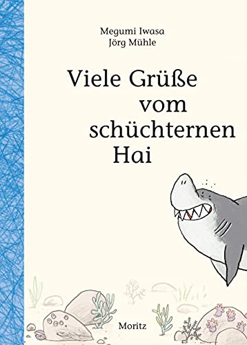 Megumi Iwasa - Viele Grüße vom schüchternen Hai - Preis vom 19.10.2026 19:33:35 h