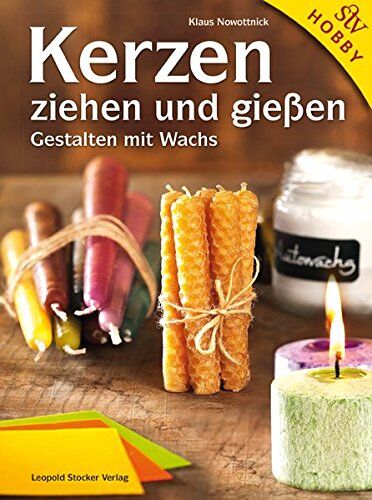Klaus Nowottnick - Kerzen ziehen und gießen: Gestalten mit Wachs - Preis vom 30.09.2026 09:01:18 h