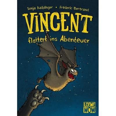 Vincent flattert ins Abenteuer (Band 1), Gebundene Ausgabe von Sonja Kaiblinger, Loewe