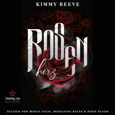 Rosenherz - Kimmy Reeve, Audio, 4066004947754