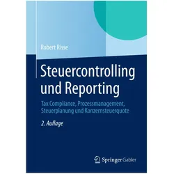 Steuercontrolling und Reporting, Fachbücher von Robert Risse